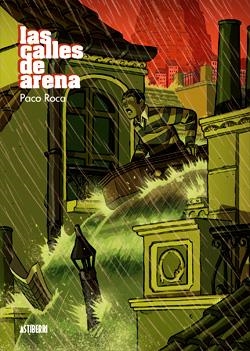 CALLES DE ARENA, LAS [CARTONE] | ROCA, PACO | Akira Comics  - libreria donde comprar comics, juegos y libros online