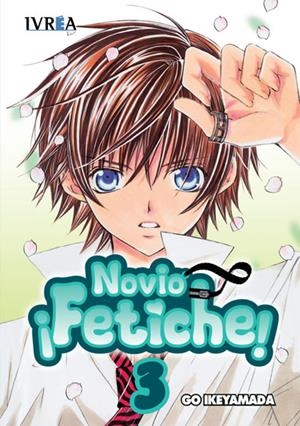 NOVIO FETICHE! Nº03 (3 DE 7) [RUSTICA] | IKEYAMADA, GO | Akira Comics  - libreria donde comprar comics, juegos y libros online