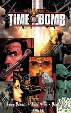 TIME BOMB [CARTONE] | GRAY, JUSTIN / PALMIOTTI, JIMMY | Akira Comics  - libreria donde comprar comics, juegos y libros online
