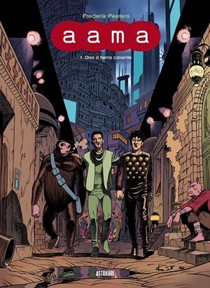 AAMA Nº01: OLOR A TIERRA CALIENTE [CARTONE] | PEETERS, FREDERIK | Akira Comics  - libreria donde comprar comics, juegos y libros online