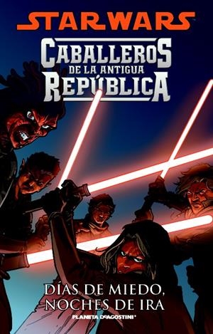 STAR WARS CABALLEROS DE LA ANTIGUA REPUBLICA Nº03: DIAS DE MIEDO... [RUSTICA] | CHING, BRIAN / JACKSON MILLER, JOHN | Akira Comics  - libreria donde comprar comics, juegos y libros online