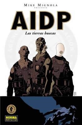 AIDP Nº01: LAS TIERRAS HUECAS [RUSTICA] | MIGNOLA, MIKE | Akira Comics  - libreria donde comprar comics, juegos y libros online