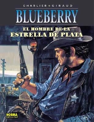 BLUEBERRY Nº23: HOMBRE DE LA ESTRELLA..., EL [CARTONE] | CHARLIER / GIRAUD | Akira Comics  - libreria donde comprar comics, juegos y libros online