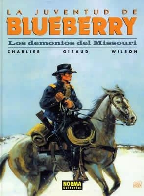 BLUEBERRY Nº25: DEMONIOS DEL MISSOURI, LOS [CARTONE] | CHARLIER / GIRAUD | Akira Comics  - libreria donde comprar comics, juegos y libros online