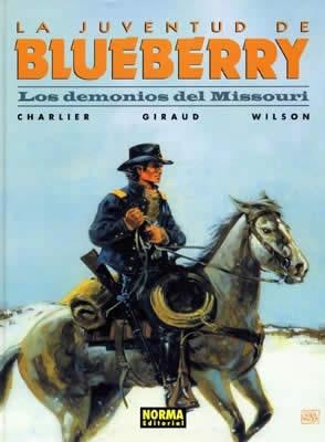 BLUEBERRY Nº25: DEMONIOS DEL MISSOURI, LOS [CARTONE] | CHARLIER, JEAN-MICHEL / GIRAUD, JEAN  | Akira Comics  - libreria donde comprar comics, juegos y libros online