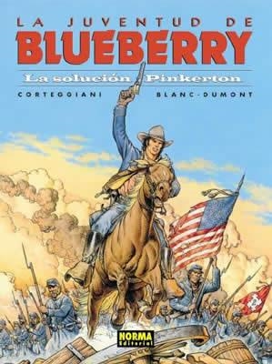 BLUEBERRY Nº37: SOLUCION PINKERTON, LA [CARTONE] | CORTEGGIANI / BLANC-DUMONT | Akira Comics  - libreria donde comprar comics, juegos y libros online