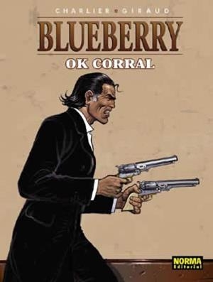 BLUEBERRY Nº42: OK CORRAL [CARTONE] | CHARLIER, JEAN-MICHEL / GIRAUD, JEAN  | Akira Comics  - libreria donde comprar comics, juegos y libros online