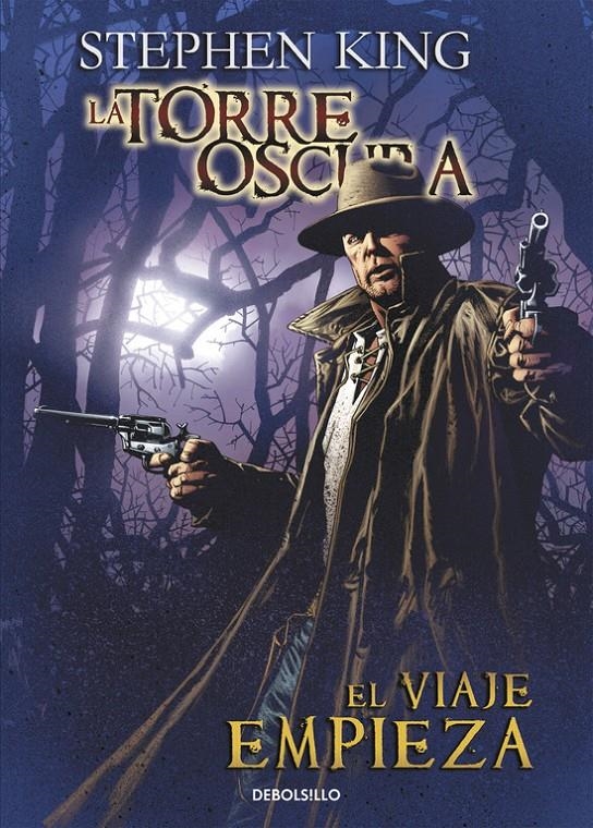 TORRE OSCURA COMIC DEBOLSILLO VOLUMEN 06: EL VIAJE EMPIEZA [RUSTICA] | KING, STEPHEN | Akira Comics  - libreria donde comprar comics, juegos y libros online