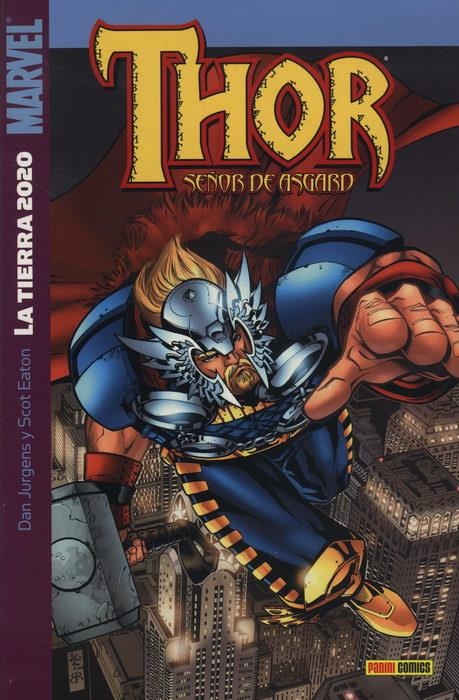 THOR TOMO Nº07: LA TIERRA 2020 [RUSTICA] | JURGENS / EATON | Akira Comics  - libreria donde comprar comics, juegos y libros online