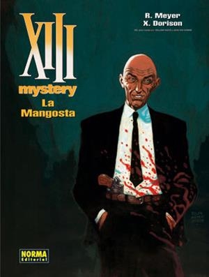 XIII MYSTERY Nº01: LA MANGOSTA [CARTONE] | DORISON, XAVIER / MEYER, RALPH | Akira Comics  - libreria donde comprar comics, juegos y libros online