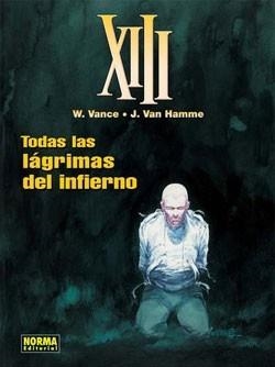 XIII Nº03: TODAS LAS LAGRIMAS DEL INFIERNO [CARTONE] | VANCE / VAN HAMME | Akira Comics  - libreria donde comprar comics, juegos y libros online