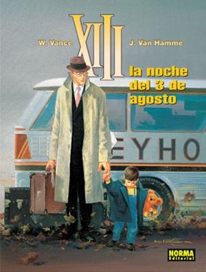 XIII Nº07: LA NOCHE DEL 3 DE AGOSTO [CARTONE] | VANCE, WILLIAM / VAN HAMME, JEAN | Akira Comics  - libreria donde comprar comics, juegos y libros online
