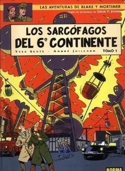 BLAKE Y MORTIMER Nº16: SARCOFAGOS DEL 6º CONTINENTE 1 [CARTONE] | SENTE / JUILLARD | Akira Comics  - libreria donde comprar comics, juegos y libros online