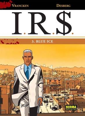 I.R.S. Nº03: BLUE ICE [CARTONE] | VRANCKEN / DESBERG | Akira Comics  - libreria donde comprar comics, juegos y libros online