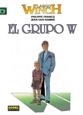 LARGO WINCH Nº02: EL GRUPO W [CARTONE] | FRANCQ, PHILIPPE / VAN HAMME, JEAN | Akira Comics  - libreria donde comprar comics, juegos y libros online