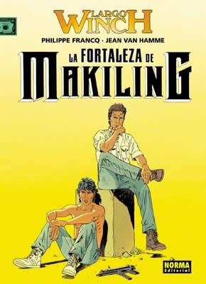 LARGO WINCH Nº07: LA FORTALEZA DE MAKILING [CARTONE] | FRANCQ / VAN HAMME | Akira Comics  - libreria donde comprar comics, juegos y libros online