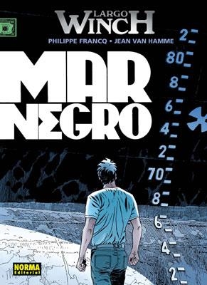 LARGO WINCH Nº17: MAR NEGRO [CARTONE] | FRANCQ / VAN HAMME | Akira Comics  - libreria donde comprar comics, juegos y libros online