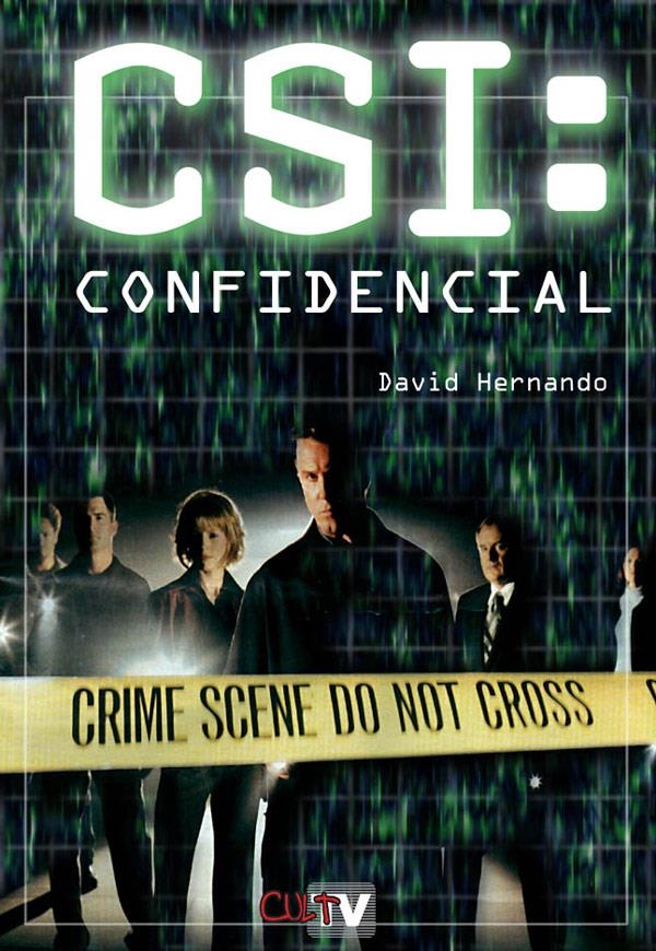 CSI: CONFIDENCIAL [RUSTICA] | HERNANDO, DAVID | Akira Comics  - libreria donde comprar comics, juegos y libros online
