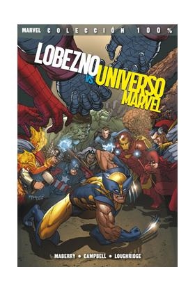 LOBEZNO VS UNIVERSO MARVEL (COLECCION 100% MARVEL) [RUSTICA] | MABERRY / CAMPBELL / LOUGHRIDGE | Akira Comics  - libreria donde comprar comics, juegos y libros online