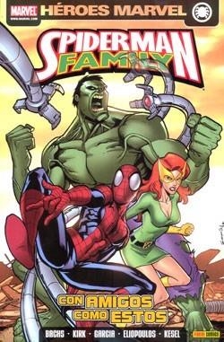 SPIDERMAN FAMILY Nº02 (4-9 USA): CON AMIGOS COMO ESTOS [RUSTICA] | VVAA | Akira Comics  - libreria donde comprar comics, juegos y libros online