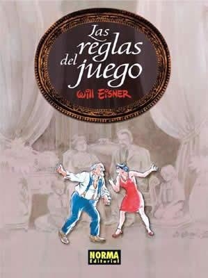 REGLAS DEL JUEGO, LAS [RUSTICA] | EISNER, WILL | Akira Comics  - libreria donde comprar comics, juegos y libros online