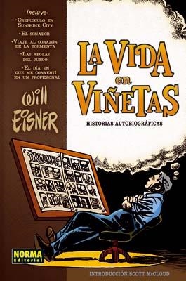 WILL EISNER: LA VIDA EN VIÑETAS (HISTORIAS AUTOBIOGRAFICAS) [CARTONE] | EISNER, WILL | Akira Comics  - libreria donde comprar comics, juegos y libros online