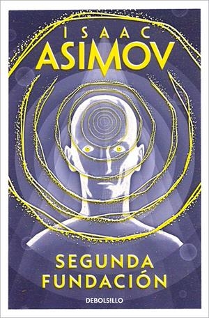 SEGUNDA FUNDACION (CICLO DE LA FUNDACION 5) [BOLSILLO] | ASIMOV, ISAAC | Akira Comics  - libreria donde comprar comics, juegos y libros online
