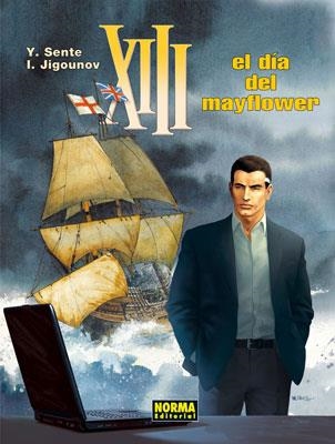 XIII Nº20: EL DIA DEL MAYFLOWER [CARTONE] | SENTE, Y. / JIGOUNOV, I. | Akira Comics  - libreria donde comprar comics, juegos y libros online