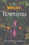 WORLD OF WARCRAFT: TEMPESTIRA [CARTONE] | KNAAK, RICHARD A. | Akira Comics  - libreria donde comprar comics, juegos y libros online