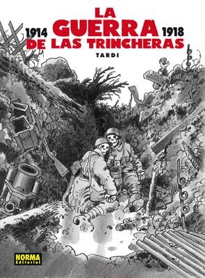 GUERRA DE LAS TRINCHERAS, LA: 1914-1918 [CARTONE] | TARDI | Akira Comics  - libreria donde comprar comics, juegos y libros online