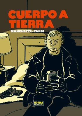CUERPO A TIERRA [CARTONE] | MANCHETTE / TARDI | Akira Comics  - libreria donde comprar comics, juegos y libros online