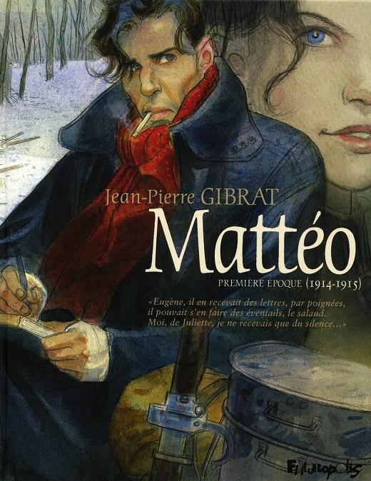 MATTEO PRIMERA EPOCA (1914-1915) [CARTONE] | GIBRAT | Akira Comics  - libreria donde comprar comics, juegos y libros online