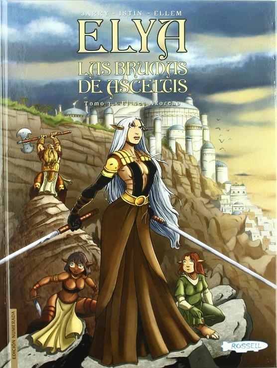 ELYA LAS BRUMAS DE ASCELTIS Nº03: EL REY AKORENO [CARTONE] | JARRY / ISTIN | Akira Comics  - libreria donde comprar comics, juegos y libros online