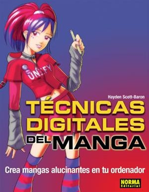 TECNICAS DIGITALES DEL MANGA [RUSTICA] | SCOTT-BARON, HAYDEN | Akira Comics  - libreria donde comprar comics, juegos y libros online