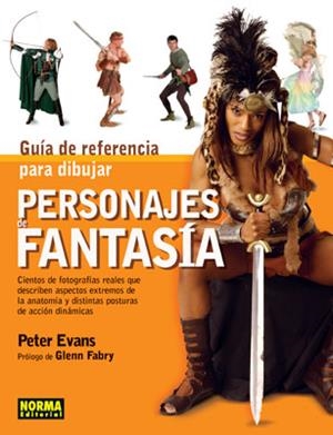 GUIA DE REFERENCIA PARA DIBUJAR PERSONAJES DE FANTASIA [RUSTICA] | EVANS, PETER | Akira Comics  - libreria donde comprar comics, juegos y libros online