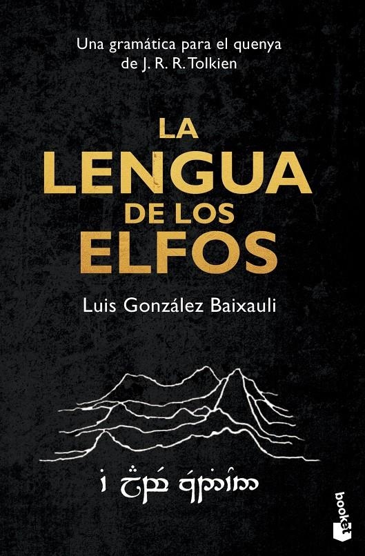 LENGUA DE LOS ELFOS, LA (EDICION ACTUALIZADA) [BOLSILLO] | BAIXAULI, LUIS G. | Akira Comics  - libreria donde comprar comics, juegos y libros online