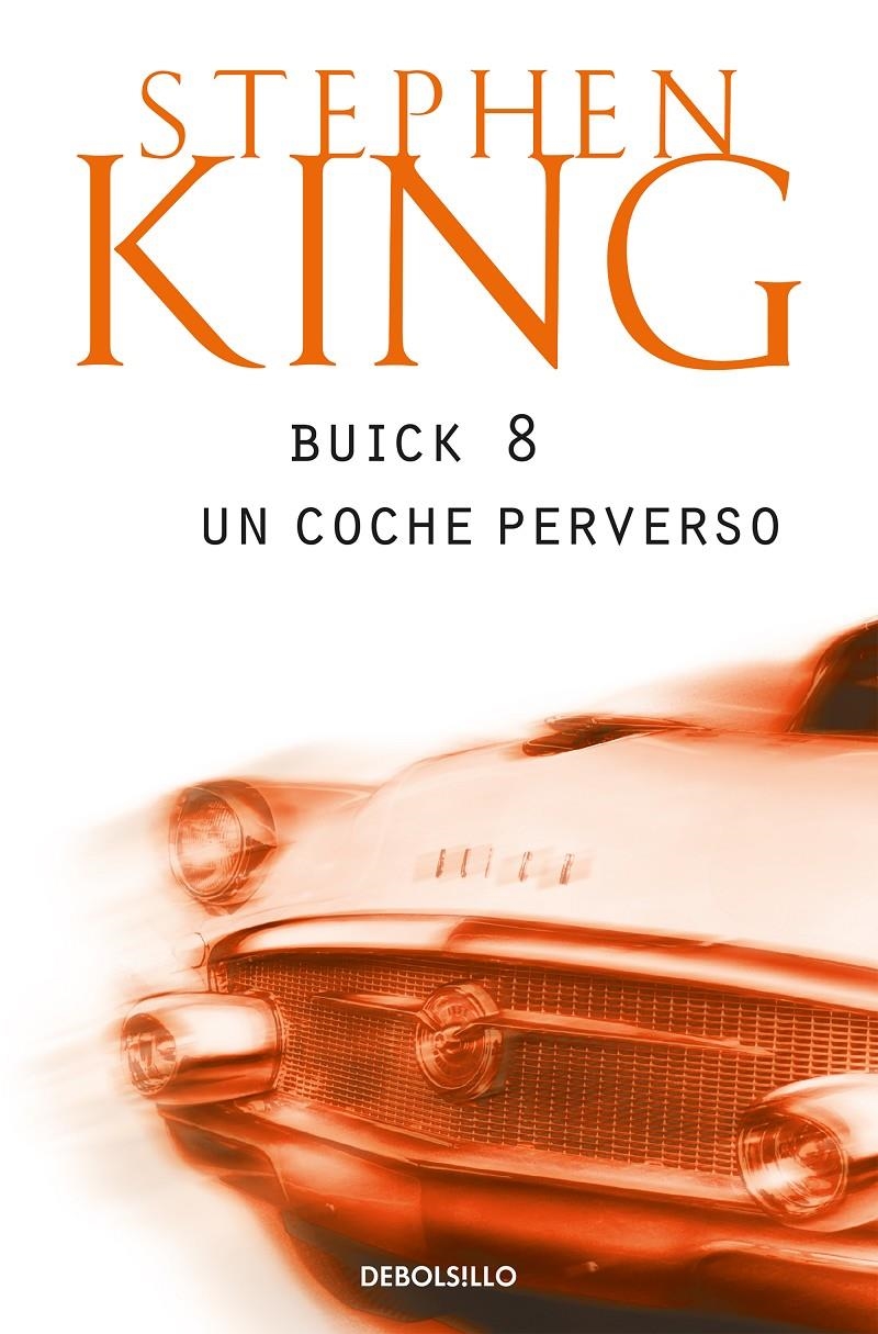 BUICK 8, UN COCHE PERVERSO [BOLSILLO] | KING, STEPHEN | Akira Comics  - libreria donde comprar comics, juegos y libros online