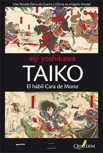 TAIKO VOL.1: EL HABIL CARA DE MONO [RUSTICA] | YOSHIKAWA, EIJI | Akira Comics  - libreria donde comprar comics, juegos y libros online