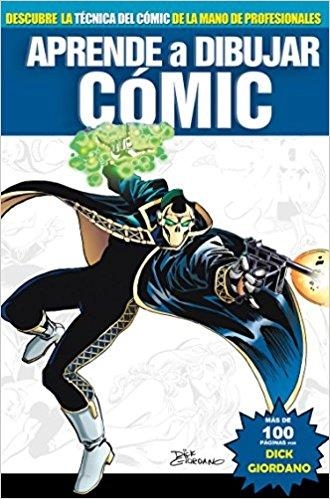 APRENDE A DIBUJAR COMIC VOL.09: DISEÑO DE PERSONAJES (III) [RUSTICA] | GIORDANO, DICK | Akira Comics  - libreria donde comprar comics, juegos y libros online