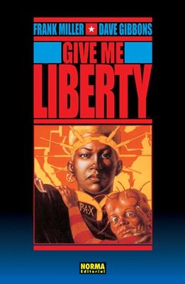 GIVE ME LIBERTY (OBRA COMPLETA) [CARTONE] | MILLER, FRANK / GIBBONS, DAVE | Akira Comics  - libreria donde comprar comics, juegos y libros online