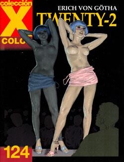 COLECCION X Nº124: TWENTY-2 [ALBUM RUSTICA] | VON GOTHA, ERICH | Akira Comics  - libreria donde comprar comics, juegos y libros online