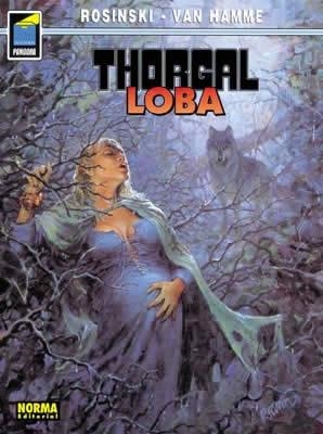 THORGAL Nº16: LOBA [ALBUM RUSTICA] | ROSINSKI / VAN HAMME | Akira Comics  - libreria donde comprar comics, juegos y libros online