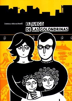 JUEGO DE LAS GOLONDRINAS, EL [RUSTICA] | ABIRACHED, ZEINA | Akira Comics  - libreria donde comprar comics, juegos y libros online