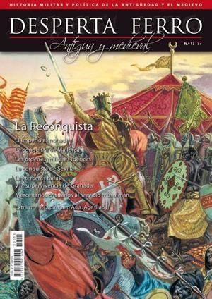 DESPERTA FERRO ANTIGUA Y MEDIEVAL Nº13: LA RECONQUISTA (REVISTA) | Akira Comics  - libreria donde comprar comics, juegos y libros online