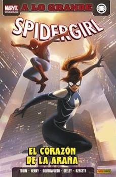 SPIDERGIRL: EL CORAZON DE LA ARAÑA (A LO GRANDE) [RUSTICA] | TOBIN / HENRY | Akira Comics  - libreria donde comprar comics, juegos y libros online