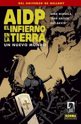 AIDP Nº15: EL INFIERNO EN LA TIERRA VOLUMEN 1 UN NUEVO MUNDO [RUSTICA] | MIGNOLA, MIKE / ARCUDI, JOHN | Akira Comics  - libreria donde comprar comics, juegos y libros online