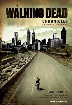 WALKING DEAD CHRONICLES: LA GUIA OFICIAL [CARTONE] | Akira Comics  - libreria donde comprar comics, juegos y libros online