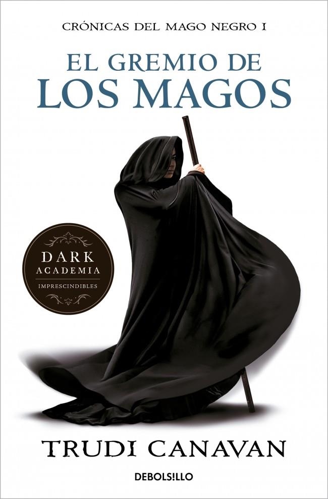 GREMIO DE LOS MAGOS (CRONICAS DEL MAGO NEGRO I) [BOLSILLO] | CANAVAN, TRUDI | Akira Comics  - libreria donde comprar comics, juegos y libros online