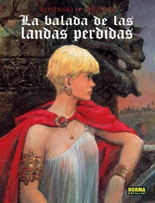 BALADA DE LAS LANDAS PERDIDAS, LA (INTEGRAL 1) [CARTONE] | DUFAUX / ROSINSKI  | Akira Comics  - libreria donde comprar comics, juegos y libros online