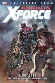 IMPOSIBLES X-FORCE Nº04: OTROMUNDO (COLECCION 100% MARVEL) [RUSTICA] | REMENDER / TOCCHINI / RODRIGUEZ | Akira Comics  - libreria donde comprar comics, juegos y libros online
